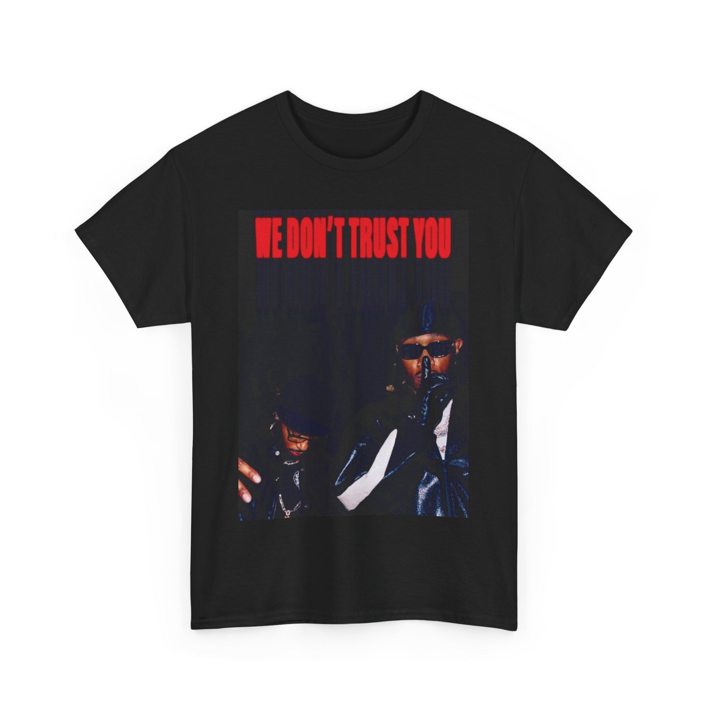 Metro and Future "We Dont Trust You" Tee